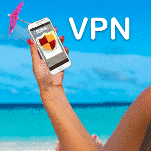 VPN für den Urlaub